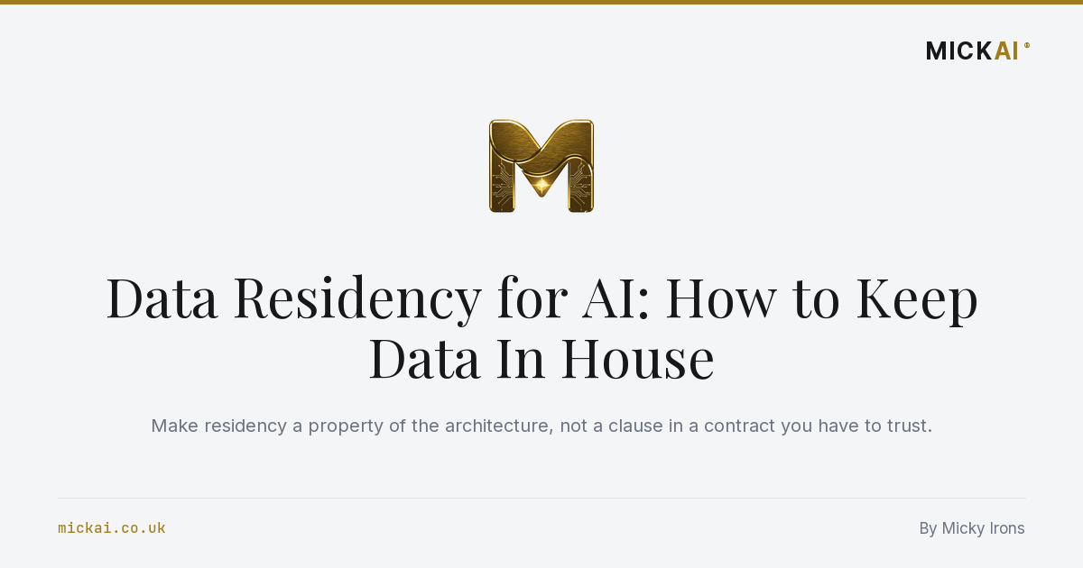 Data Residency for AI: How to Keep Data In House