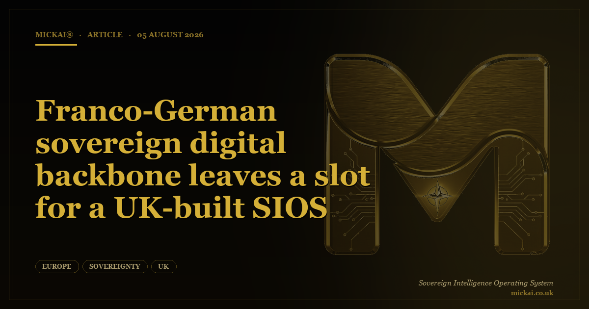 Franco-German sovereign digital backbone leaves a slot for a UK-built SIOS