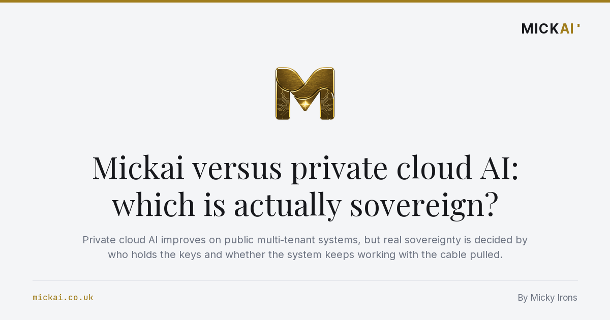 Mickai versus private cloud AI: which is actually sovereign?