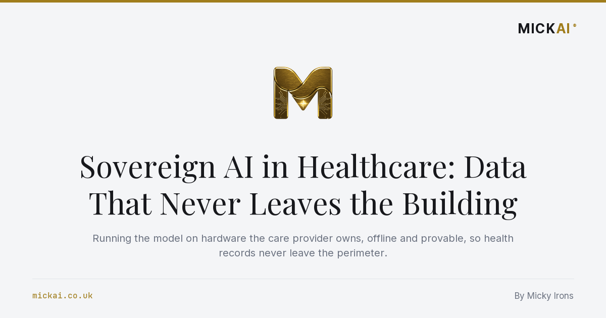 Sovereign AI in Healthcare: Data That Never Leaves the Building