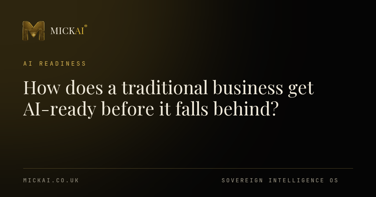 How does a traditional business get AI-ready before it falls behind?
