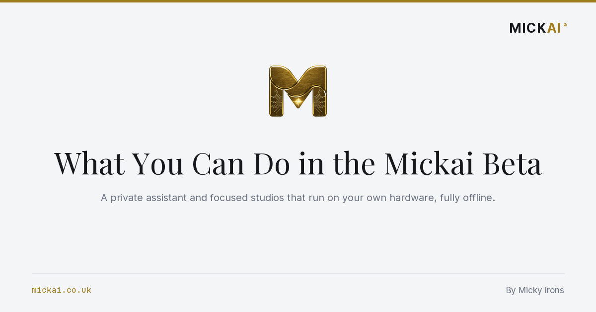 What You Can Do in the Mickai Beta